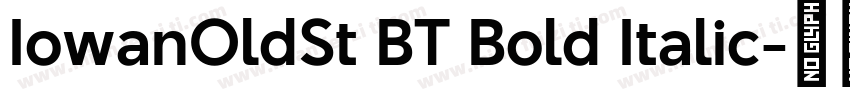 IowanOldSt BT Bold Italic字体转换